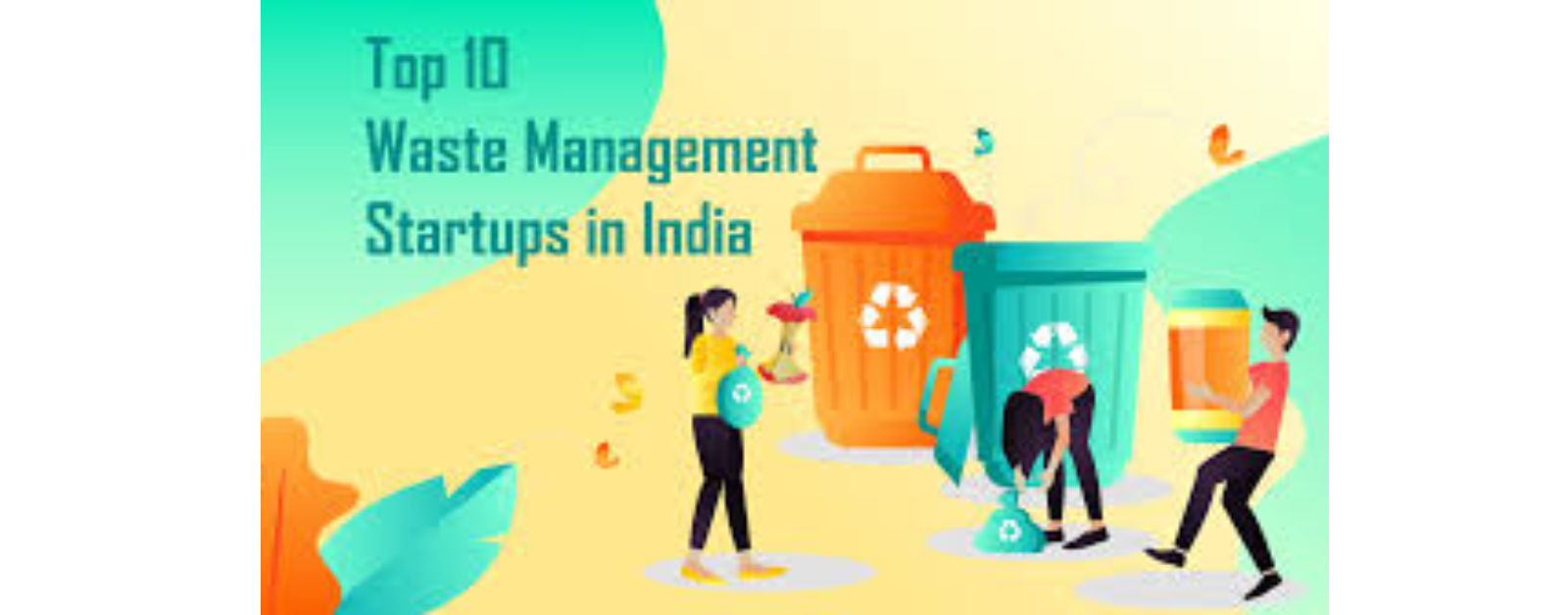 Top 10 Waste Management Startups in india